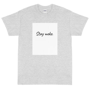 Stay Woke Short Sleeve T-Shirt