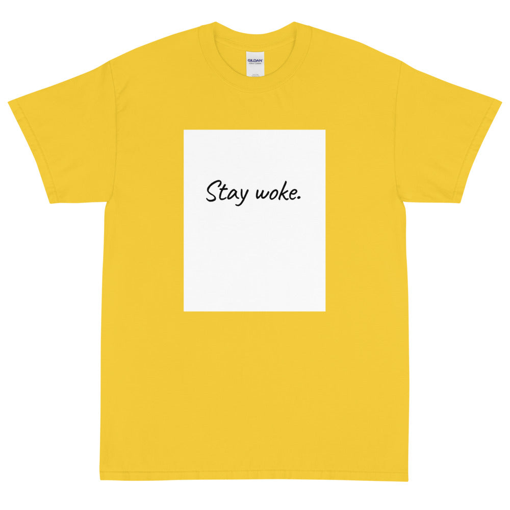 Stay Woke Short Sleeve T-Shirt