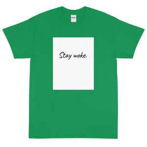 Stay Woke Short Sleeve T-Shirt