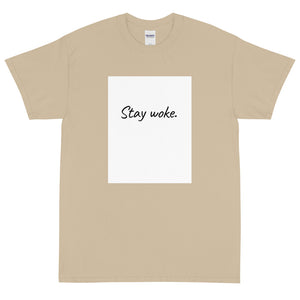 Stay Woke Short Sleeve T-Shirt