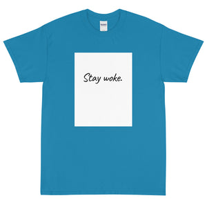 Stay Woke Short Sleeve T-Shirt