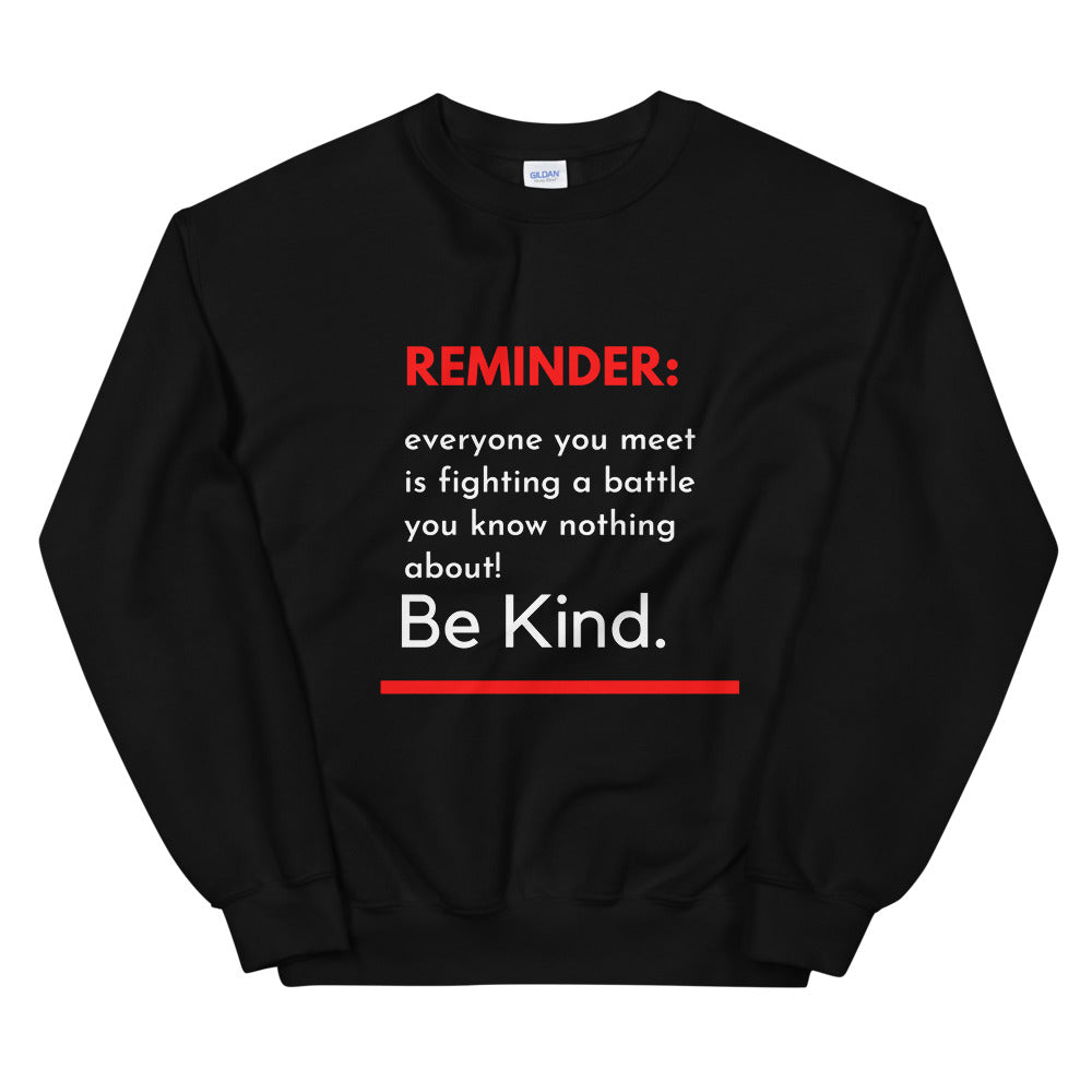 Reminder Unisex Sweatshirt