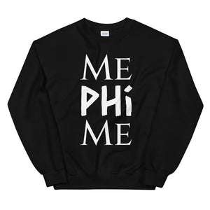 ME Phi ME Unisex Sweatshirt