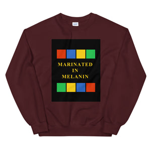 Marinated in melanin Unisex Sweatshirt