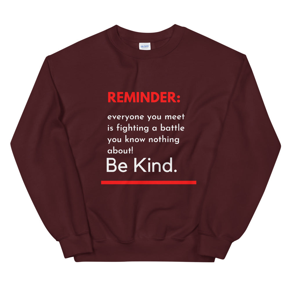 Reminder Unisex Sweatshirt