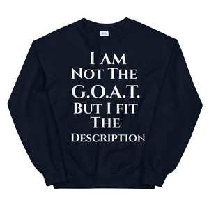 THE GOAT Unisex Sweatshirt