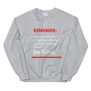 Reminder Unisex Sweatshirt