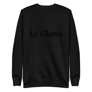 Le’ Ghetto Unisex Fleece Pullover