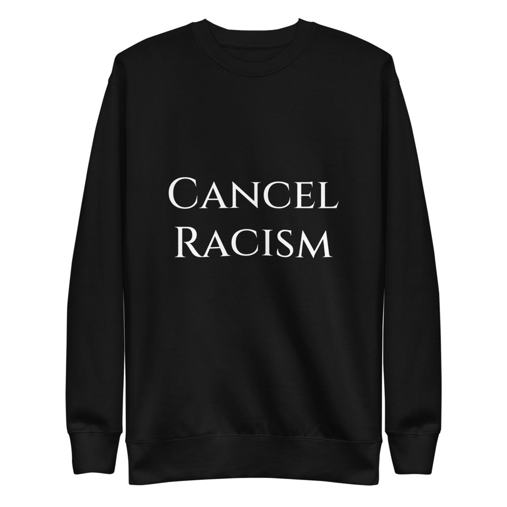 Cancel racism Unisex Fleece Pullover