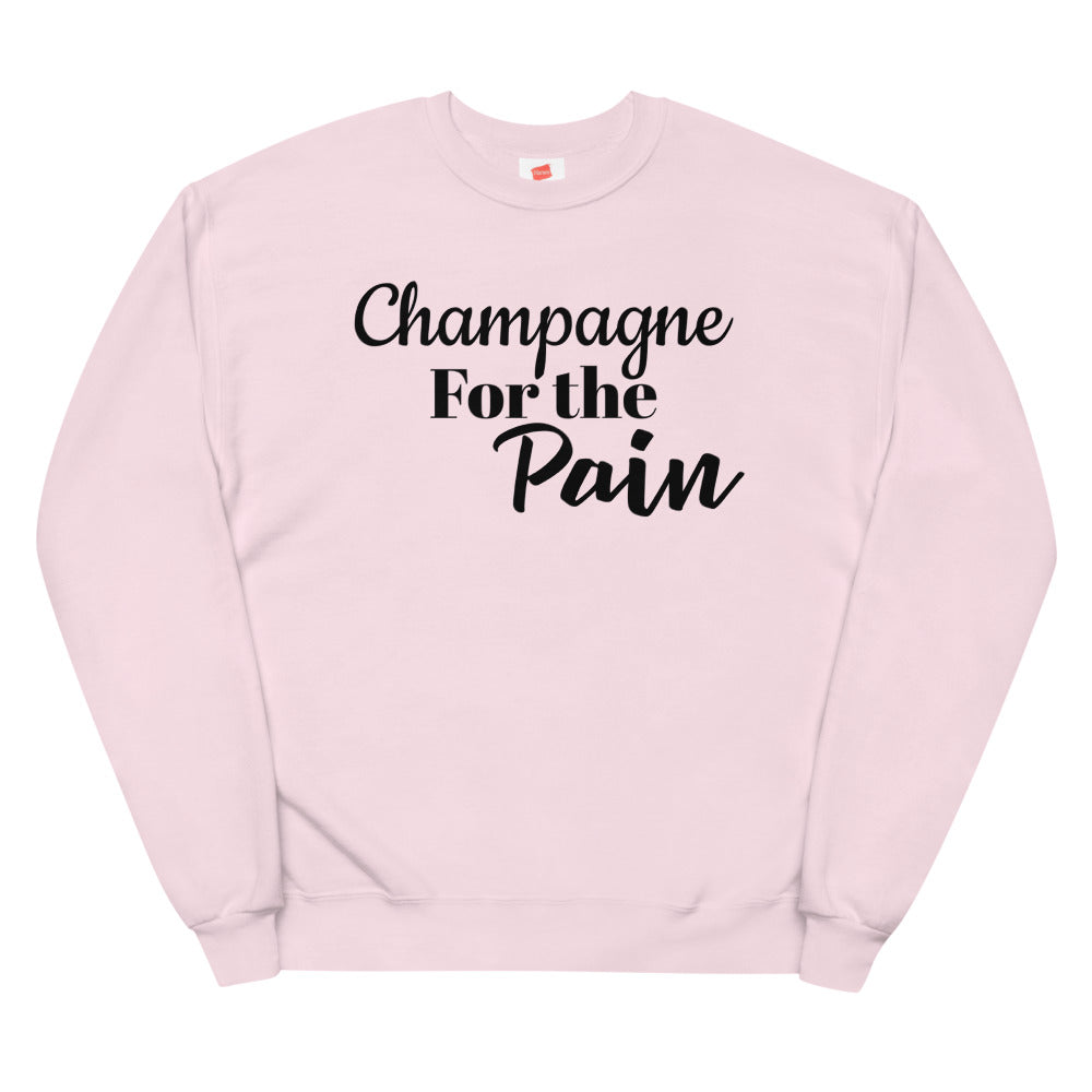 Champagne for pain Unisex fleece sweatshirt