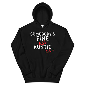 Fine ass auntie Unisex Hoodie