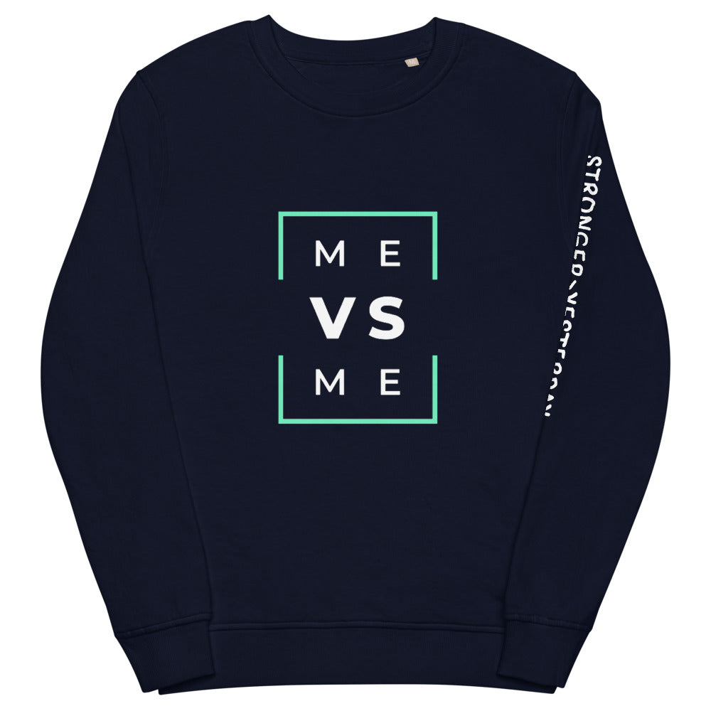 Me vs me Unisex organic sweatshirt