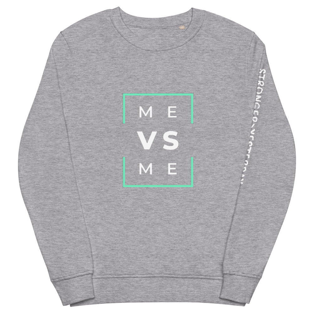 Me vs me Unisex organic sweatshirt