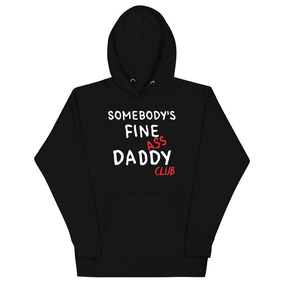 Fine ass daddy Unisex Hoodie