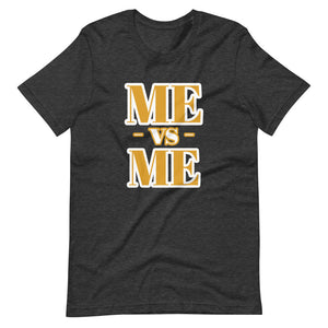 Me vs Me Short-Sleeve Unisex T-Shirt