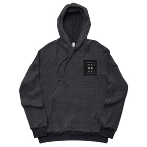 Me vs Me Unisex Sueded Fleece Hoodie