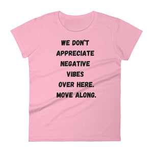 No bad vibes Women's short sleeve t-shirt