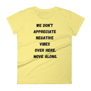 No bad vibes Women's short sleeve t-shirt