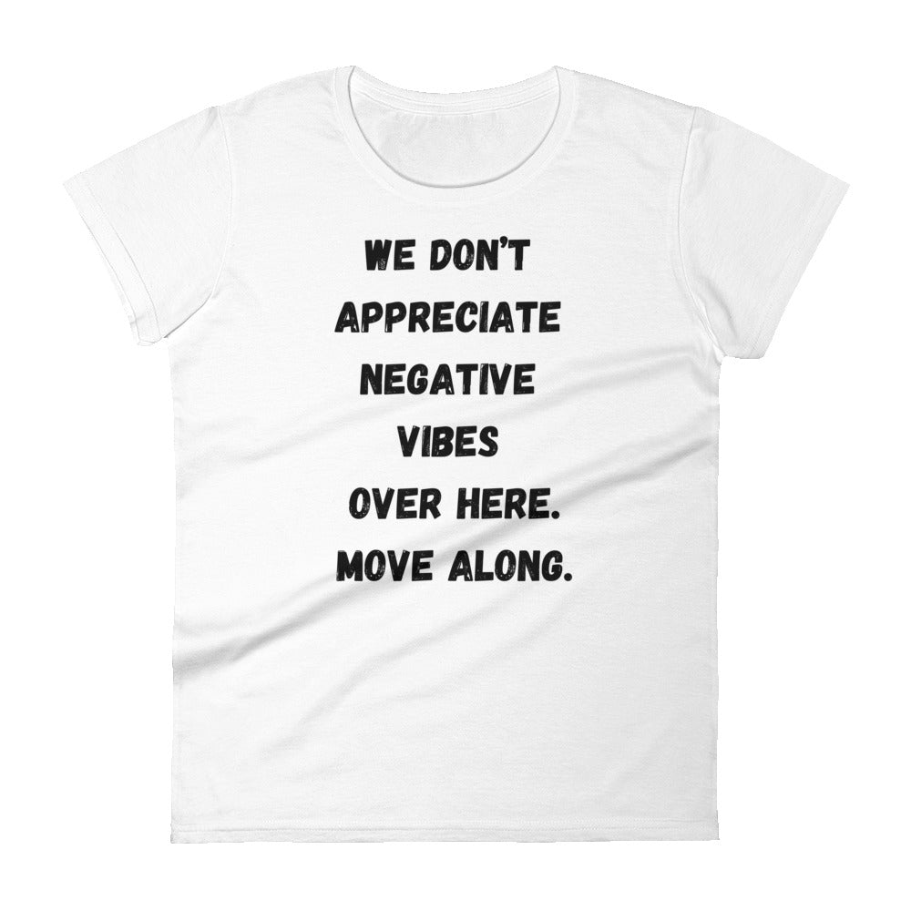 No bad vibes Women's short sleeve t-shirt