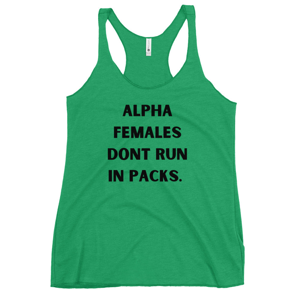 Alpha female Women's Racerback Tank