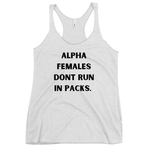 Alpha female Women's Racerback Tank