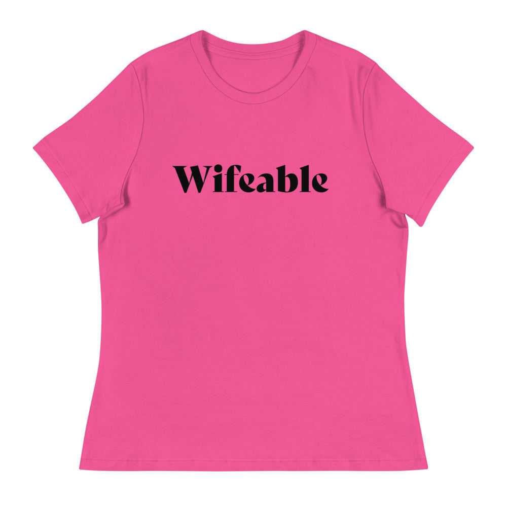 Wifeable Women's Relaxed T-Shirt